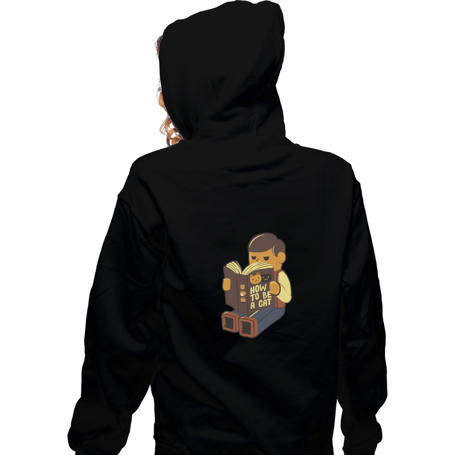 Shirts Pullover Hoodies, Unisex / Small / Black How To Be A Cat