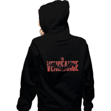 Load image into Gallery viewer, Shirts Zippered Hoodies, Unisex / Small / Black I&#39;m Vengeance
