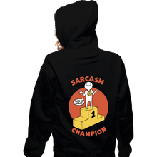 Load image into Gallery viewer, Secret_Shirts Zippered Hoodies, Unisex / Small / Black Sarcasm Champion
