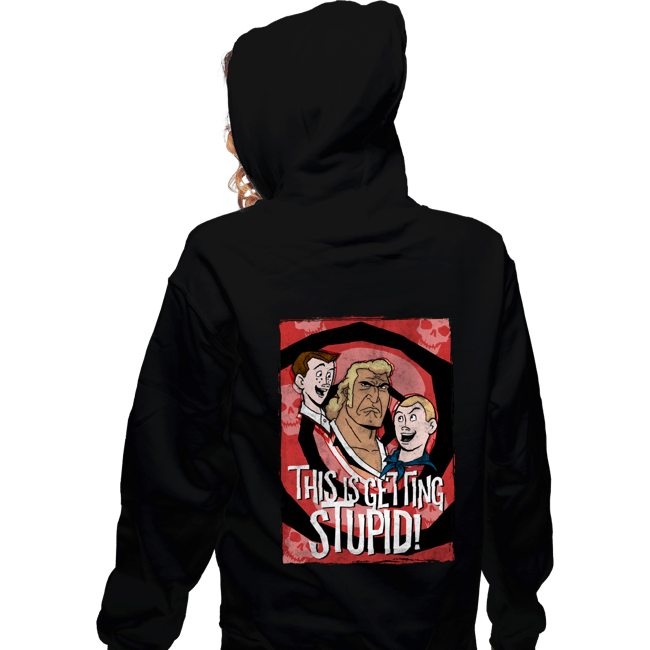 Secret_Shirts Zippered Hoodies, Unisex / Small / Black Getting Stupid