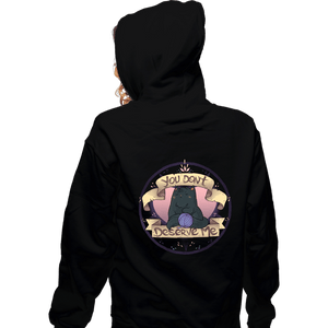 Secret_Shirts Zippered Hoodies, Unisex / Small / Black You Don't Deserve Me