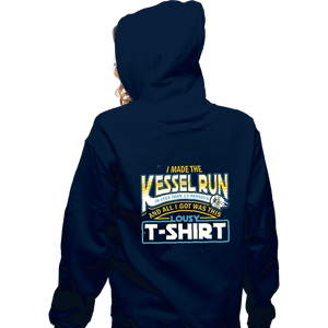 Shirts Zippered Hoodies, Unisex / Small / Navy I Made The Kessel Run