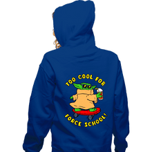 Load image into Gallery viewer, Secret_Shirts Zippered Hoodies, Unisex / Small / Royal Blue Too Cool
