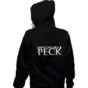 Daily_Deal_Shirts Zippered Hoodies, Unisex / Small / Black Don't Call Me A Peck