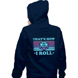 Shirts Zippered Hoodies, Unisex / Small / Navy That's How I roll