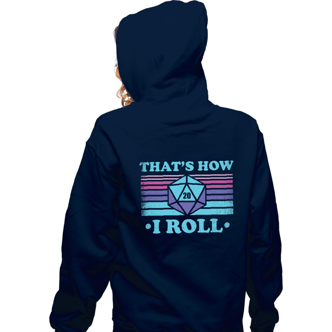 Shirts Zippered Hoodies, Unisex / Small / Navy That's How I roll