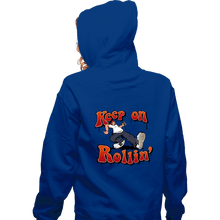 Load image into Gallery viewer, Daily_Deal_Shirts Zippered Hoodies, Unisex / Small / Royal Blue Keep On Rollin&#39;
