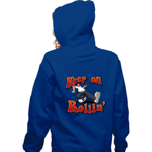 Daily_Deal_Shirts Zippered Hoodies, Unisex / Small / Royal Blue Keep On Rollin'