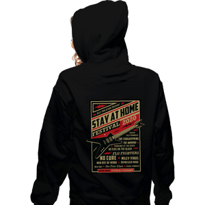 Shirts Zippered Hoodies, Unisex / Small / Black Stay At Home Festival