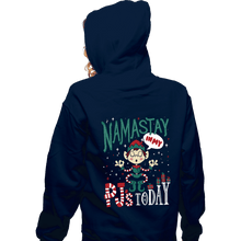 Load image into Gallery viewer, Daily_Deal_Shirts Zippered Hoodies, Unisex / Small / Navy Namastay PJs
