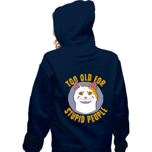 Secret_Shirts Zippered Hoodies, Unisex / Small / Navy To Old For...
