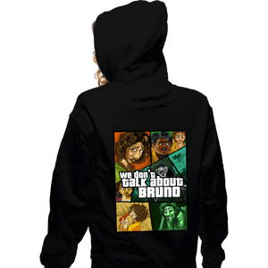 Daily_Deal_Shirts Zippered Hoodies, Unisex / Small / Black We Don't Talk About Bruno