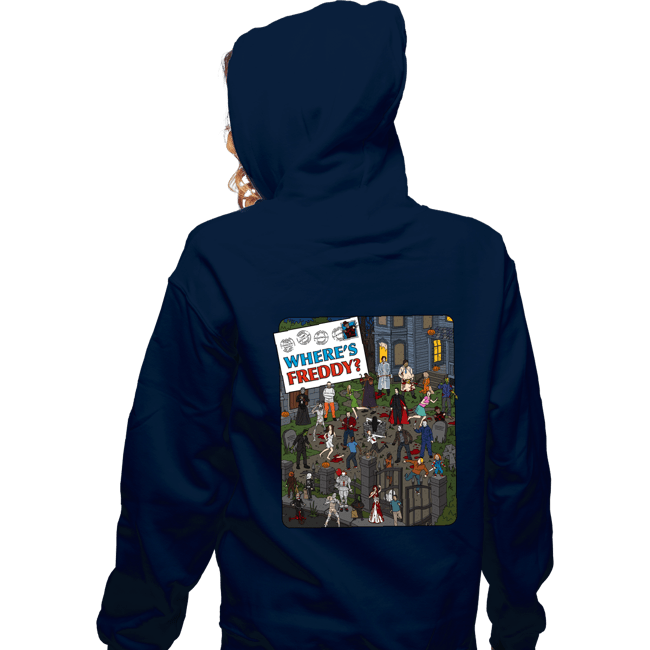 Daily_Deal_Shirts Zippered Hoodies, Unisex / Small / Navy Where's Freddy