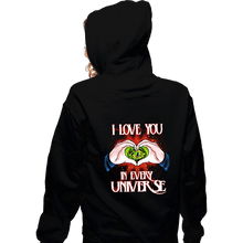Load image into Gallery viewer, Daily_Deal_Shirts Zippered Hoodies, Unisex / Small / Black I Love You In Every Universe
