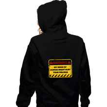 Load image into Gallery viewer, Secret_Shirts Zippered Hoodies, Unisex / Small / Black You&#39;ve Been Warned
