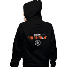 Load image into Gallery viewer, Daily_Deal_Shirts Zippered Hoodies, Unisex / Small / Black On Program
