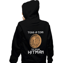 Load image into Gallery viewer, Shirts Pullover Hoodies, Unisex / Small / Black Toss A Coin To Your Hitman
