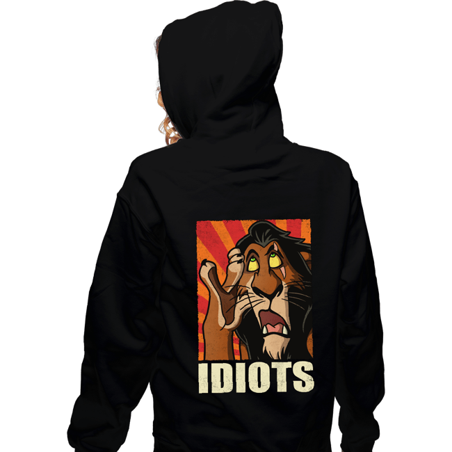 Daily_Deal_Shirts Zippered Hoodies, Unisex / Small / Black Idiots!