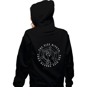 Shirts Zippered Hoodies, Unisex / Small / Black The Dice Giveth