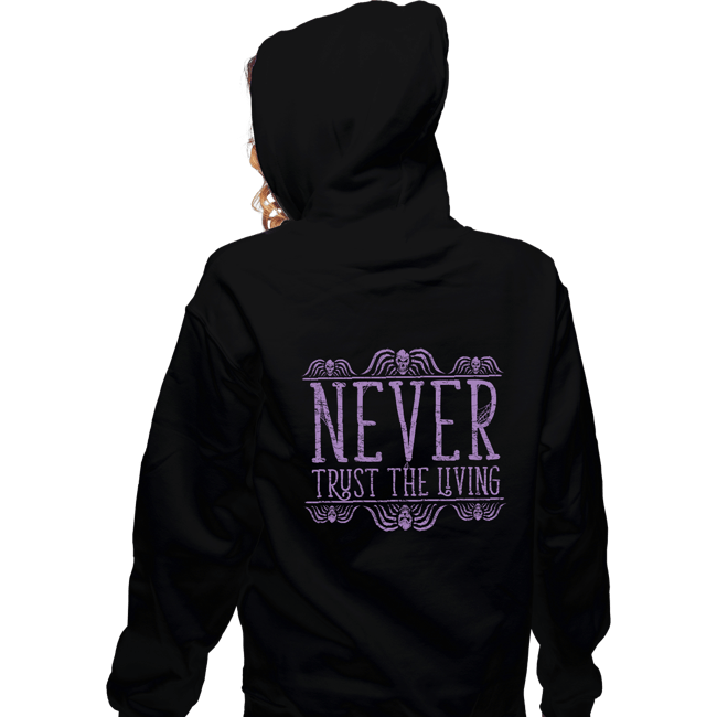 Secret_Shirts Zippered Hoodies, Unisex / Small / Black Never Trust