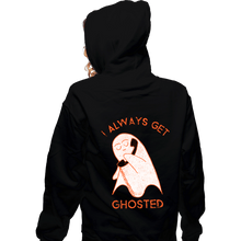 Load image into Gallery viewer, Shirts Zippered Hoodies, Unisex / Small / Black I Always Get Ghosted

