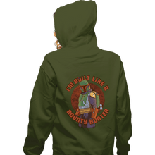 Load image into Gallery viewer, Secret_Shirts Zippered Hoodies, Unisex / Small / Military Green Built Like A BountyHunter

