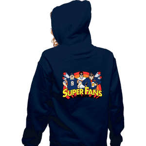 Daily_Deal_Shirts Zippered Hoodies, Unisex / Small / Navy Da Super Fans