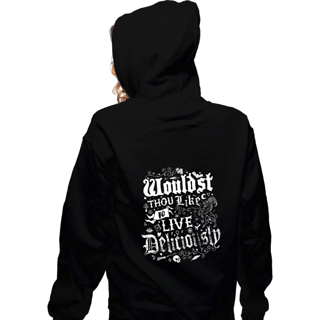 Daily_Deal_Shirts Zippered Hoodies, Unisex / Small / Black Wouldst Thou Like To Live Deliciously