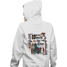Load image into Gallery viewer, Secret_Shirts Zippered Hoodies, Unisex / Small / White Woketh Up Like This
