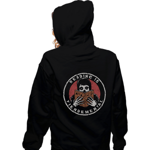 Shirts Zippered Hoodies, Unisex / Small / Black Reading Is Fiendemental