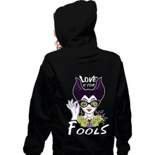 Load image into Gallery viewer, Daily_Deal_Shirts Zippered Hoodies, Unisex / Small / Black Love Is For Fools
