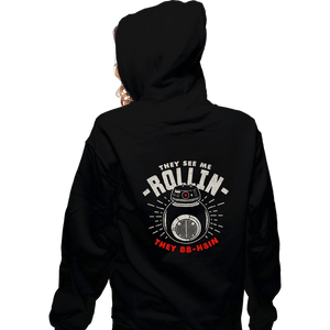 Shirts Zippered Hoodies, Unisex / Small / Black They See Me Rollin