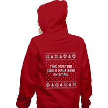 Load image into Gallery viewer, Daily_Deal_Shirts Zippered Hoodies, Unisex / Small / Red Email Meeting Sweater
