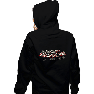 Last_Chance_Shirts Zippered Hoodies, Unisex / Small / Black Sarcastic Man