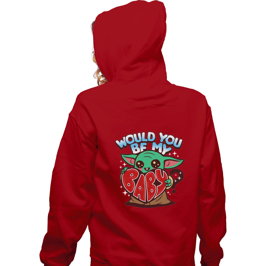 Shirts Zippered Hoodies, Unisex / Small / Red Would You Be My Baby