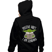 Load image into Gallery viewer, Daily_Deal_Shirts Zippered Hoodies, Unisex / Small / Black Positive Vibes
