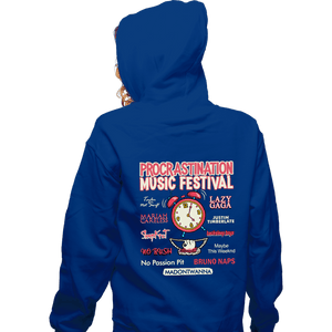 Daily_Deal_Shirts Zippered Hoodies, Unisex / Small / Royal Blue Procrastination Festival