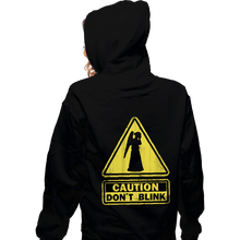 Load image into Gallery viewer, Shirts Zippered Hoodies, Unisex / Small / Black Caution - Don&#39;t Blink
