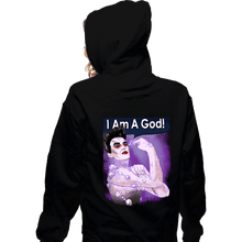 Load image into Gallery viewer, Daily_Deal_Shirts Zippered Hoodies, Unisex / Small / Black I Am A God!
