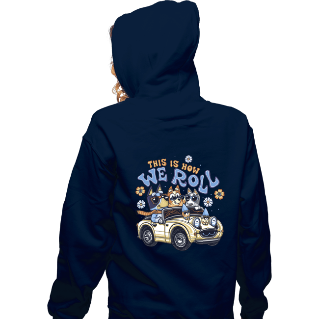 Daily_Deal_Shirts Zippered Hoodies, Unisex / Small / Navy This Is How We Roll
