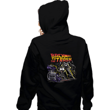 Load image into Gallery viewer, Secret_Shirts Zippered Hoodies, Unisex / Small / Black Back To The Trash!
