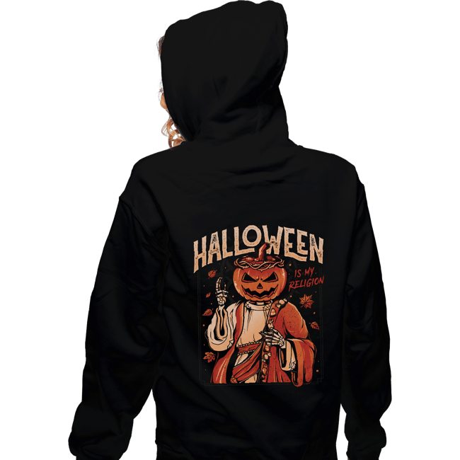 Shirts Zippered Hoodies, Unisex / Small / Black Halloween Is My Religion