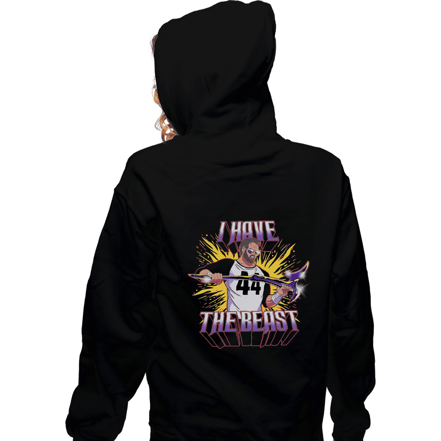 Shirts Pullover Hoodies, Unisex / Small / Black I Have The Beast