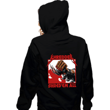 Load image into Gallery viewer, Daily_Deal_Shirts Zippered Hoodies, Unisex / Small / Black Shred&#39;Em All
