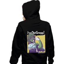Load image into Gallery viewer, Shirts Zippered Hoodies, Unisex / Small / Black I&#39;m Old Gregg
