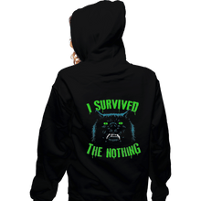 Load image into Gallery viewer, Shirts Zippered Hoodies, Unisex / Small / Black I Survived The Nothing
