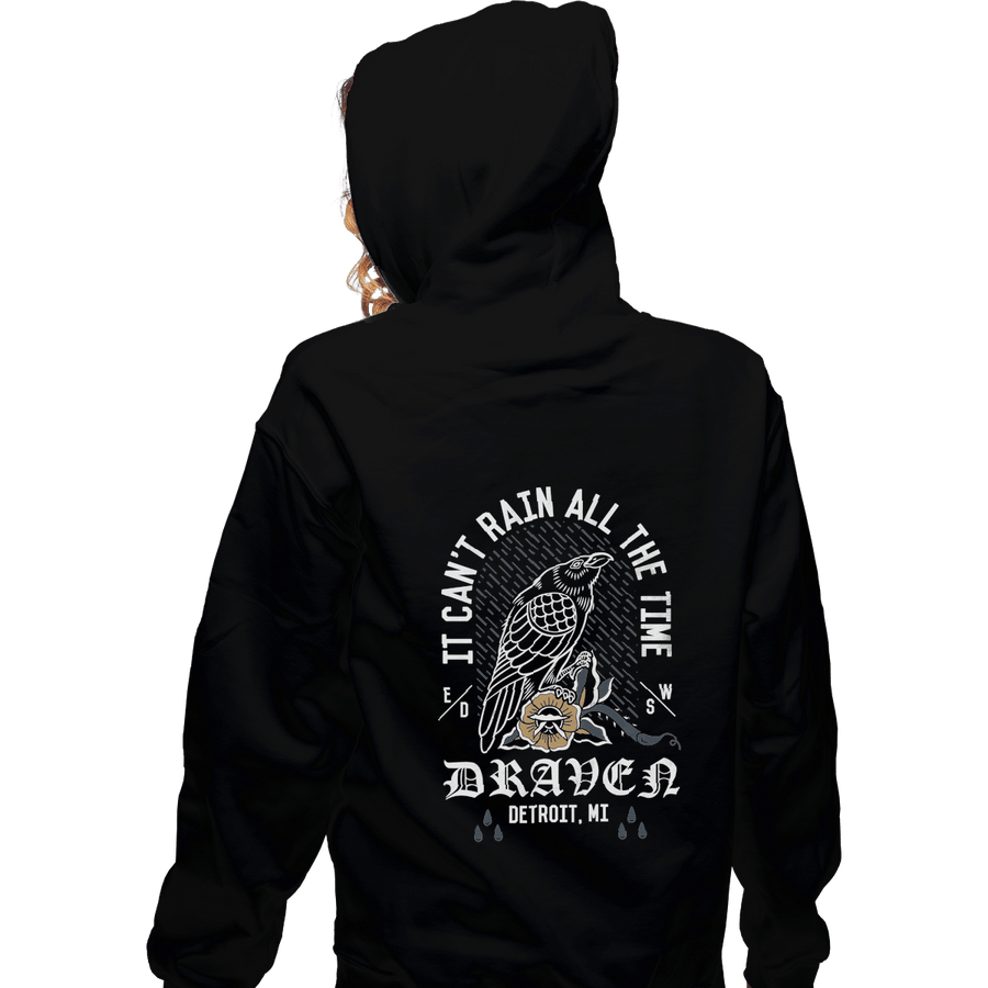 Shirts Pullover Hoodies, Unisex / Small / Black It Can't Rain All The Time