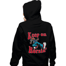 Load image into Gallery viewer, Daily_Deal_Shirts Zippered Hoodies, Unisex / Small / Black Keep On Horsin&#39;

