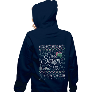 Shirts Zippered Hoodies, Unisex / Small / Navy The Season 'Tis