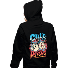 Load image into Gallery viewer, Daily_Deal_Shirts Zippered Hoodies, Unisex / Small / Black Cute But Psycho
